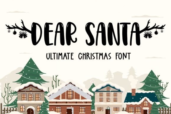 Dear Santa Font: A Whimsical Addition to Your Design Toolkit