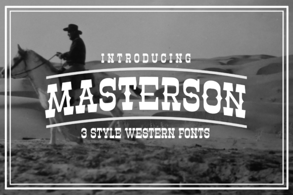 Masterson Family: Western Strength, Modern Versatility